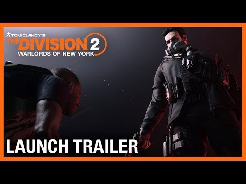 Tom Clancy’s The Division 2: Warlords of New York Launch Trailer | Ubisoft [US]