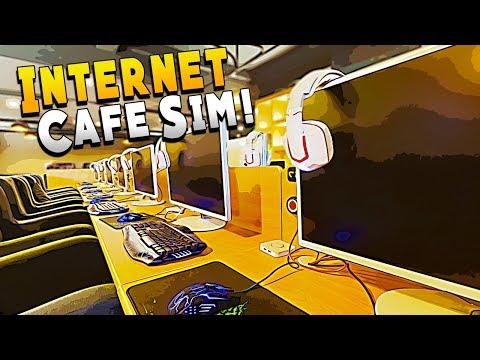 FIRST LOOK : Started an Internet Cafe and I Regret Nothing - Internet Cafe Simulator Gameplay