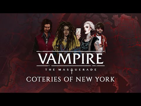 All Companions Trailer Vampire: The Masquerade - Coteries of New York