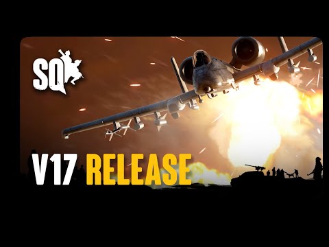 Squad: Version 17 Release Notes