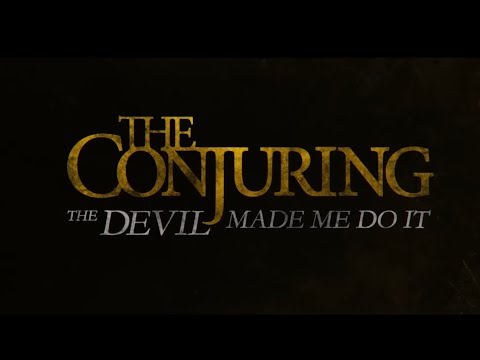 The Conjuring 3 : The Devil Made Me Do It - Official Trailer