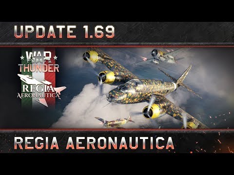War Thunder: Update 1.69 "Regia Aeronautica"