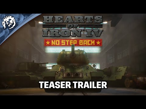 Hearts Of Iron IV: No Step Back | Teaser Trailer