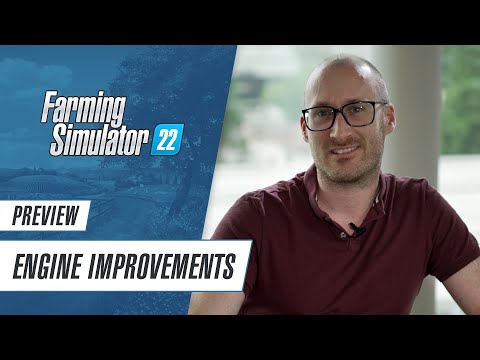 GIANTS Engine 9: Improvements in Farming Simulator 22
