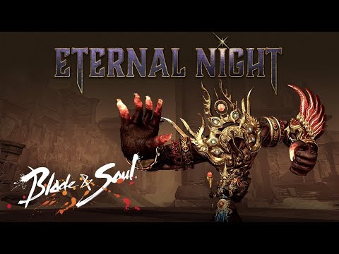 Blade & Soul: Eternal Night Official Trailer