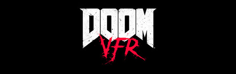 Sanal Gerçeklik Destekli DOOM VFR Duyuruldu 1 Sanal Gerçeklik Destekli DOOM VFR Duyuruldu