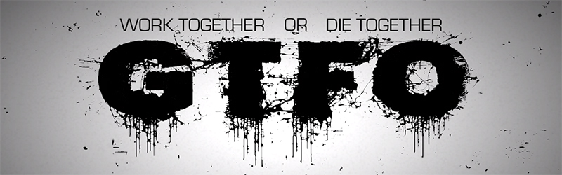 Payday 2'nin Tasarımcısından Co-op Oyun: GTFO 1 Payday 2'nin Tasarımcısından Co-op Oyun: GTFO
