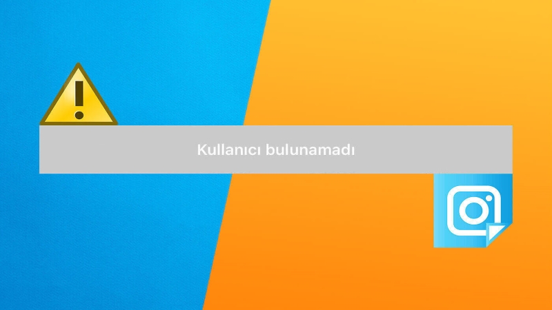 Instagram Bu Kullanıcı Bulunamadı Hatasının Çözümü 5 Aradiginiz Hesap Kapatilmis Olabilir