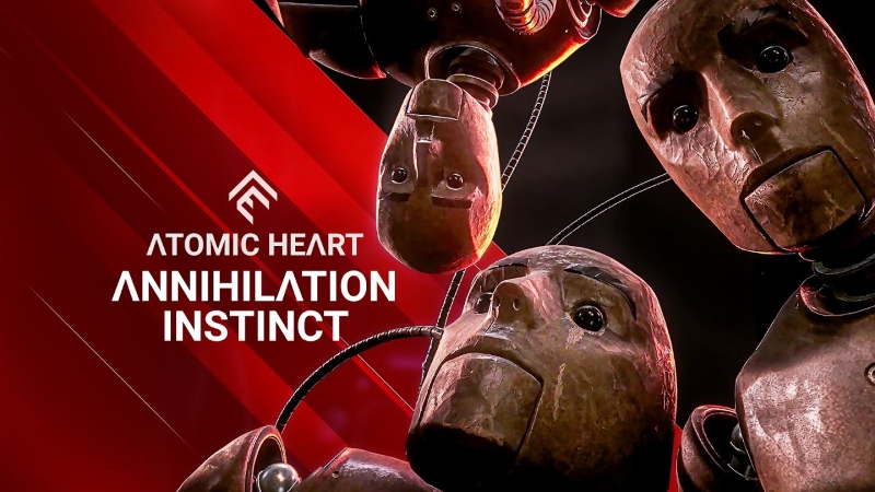 Atomic Heart: Annihilation Instinct DLC Tanıtıldı 1 Atomic Heart: Annihilation Instinct DLC Tanıtıldı