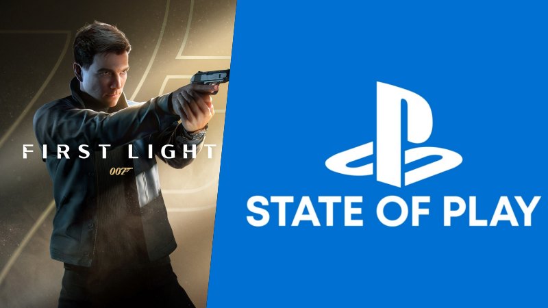007 first light state of play