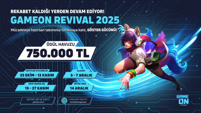 750 Bin TL Ödüllü League of Legends Turnuvasının Kayıtları Başladı 1 GAMEON Revival 2025 lol